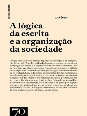 cover image of A Lógica da Escrita e a Organização da Sociedade
